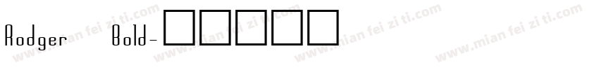 Rodger Bold字体转换